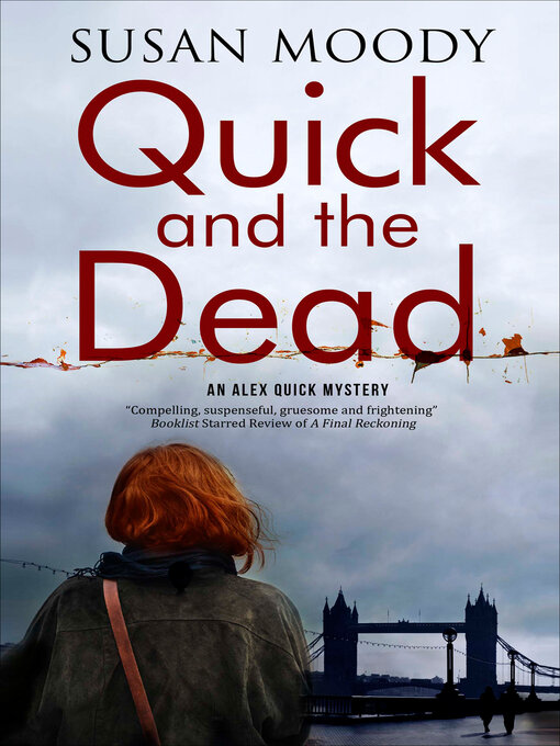Title details for Quick and the Dead by Susan Moody - Available